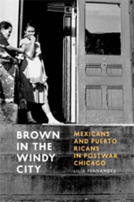 Brown in the Windy City, Lilia Fernandez